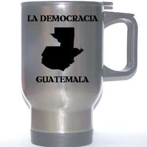  Guatemala   LA DEMOCRACIA Stainless Steel Mug 