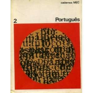 PORTUGUES 2 (Cadernos MEC, 2) judith Brito de Paiva e Sousa  