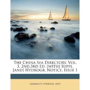  The China Sea Directory. Vol. 3. 2nd,3rd Ed. [with] Suppl 