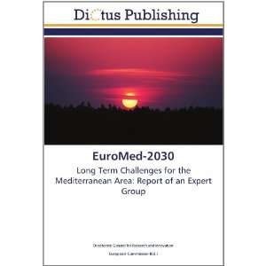  EuroMed 2030 Long Term Challenges for the Mediterranean 
