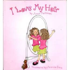  I Love My Hair (9781897533604) Anne Matheson Books