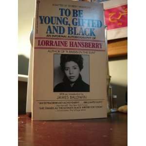   and Black; Lorraine Hansberry in Her Own Words robert nemiroff Books