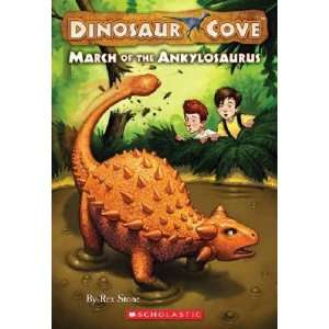  March of the Ankylosaurus [DINOSAUR COVE #03 MARCH OF THE 