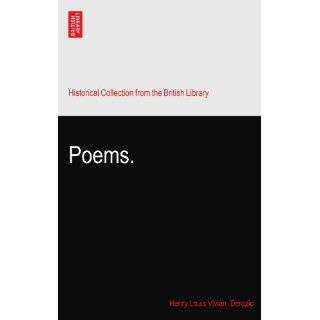Poems. by Henry Louis Vivian. Derozio ( Paperback   Mar. 18, 2010)