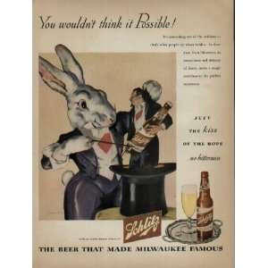 You wouldnt think it Possible  1945 Schlitz Beer Ad, A5479 