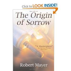  The Origin of Sorrow (9781936404094) Robert Mayer Books