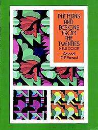 Patterns and Designs from the Twenties, in Full Color  