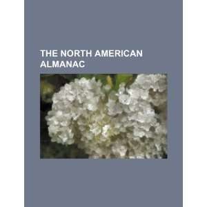    The North American almanac (9781235915802) Books Group Books