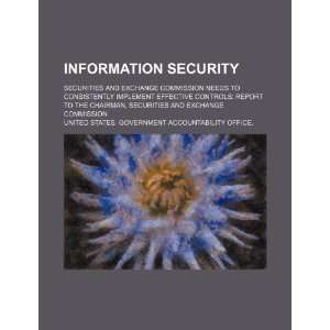  Information security Securities and Exchange Commission needs 