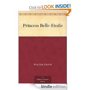 Princess Belle Etoile Walter Crane  Kindle Store