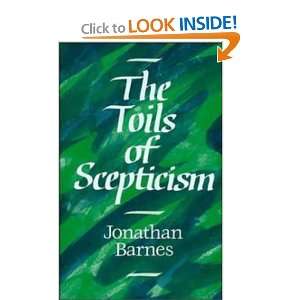 The Toils of Scepticism (9780521383394) Jonathan Barnes 
