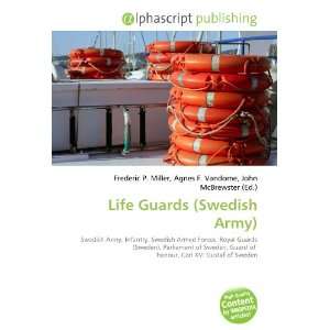  Life Guards (Swedish Army) (9786133967373) Books