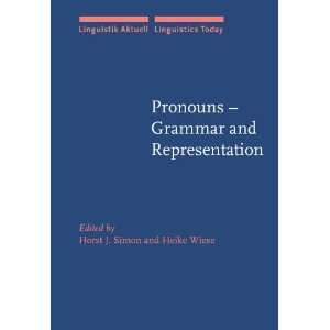 Pronouns Grammar and Representation (Language Acquisition and Language 