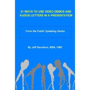  21 ways to use video demos and kudos Letters 
