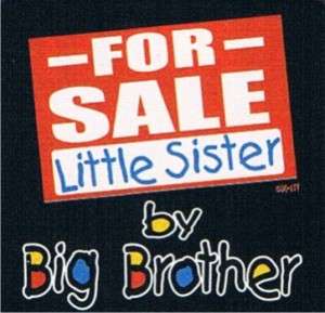 FOR SALE LITTLE SISTER BY BIG BROTHER Cute Kids T Shirt  