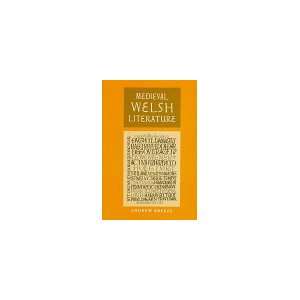  Medieval Welsh Literature (9781851822294) Andrew Breeze 