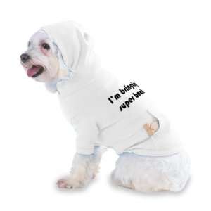  Im bringing super back Hooded T Shirt for Dog or Cat 