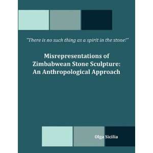    An Anthropological Approach (9781599427119) Olga Sicilia Books