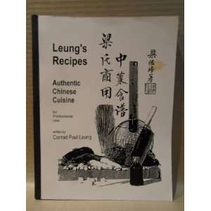  Leungs Recipes Authentic Chinese Cuisine for 
