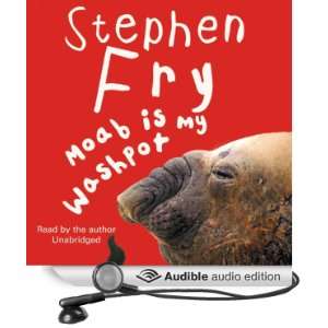    Moab Is My Washpot (Audible Audio Edition) Stephen Fry Books