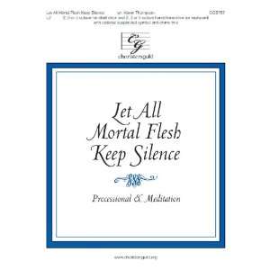  Flesh Keep Silence Processional & Meditation (Handbell Sheet Music 