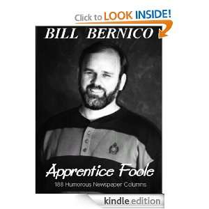 Apprentice Foole (Bernicos 188 Humorous Newspaper Columns) Bill 