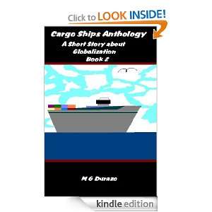 Cargo Ships Anthology A Short Story about Globalization (MDurazo 