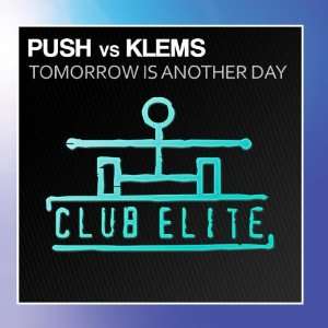  Tomorrow Is Another Day Push Music
