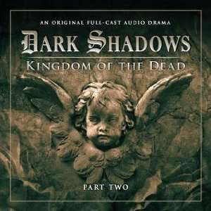  Kingdom of the Dead Part 2 (Dark Shadows Kingdom of the 