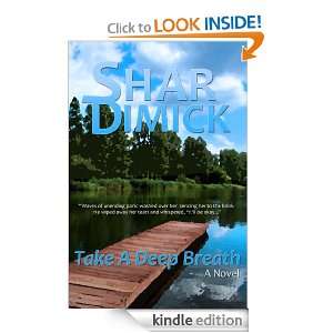 Take a Deep Breath (Lake of the Pines) Shar Dimick  