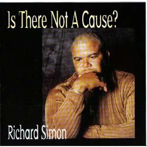  Is There Not A Cause Richard Simon Music