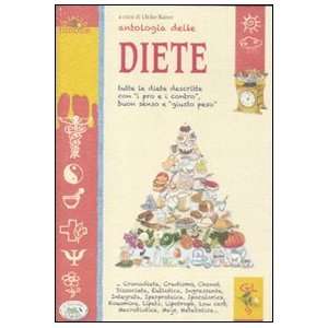  Antologia delle diete (9788863638837) U. Raiser Books