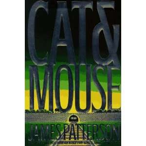  Cat and Mouse (Alex Cross Novels) [Hardcover] James 