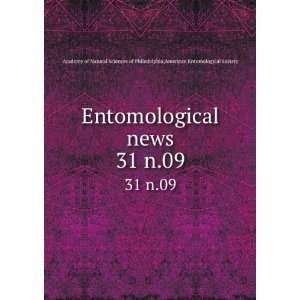  Entomological news. 31 n.09 American Entomological 