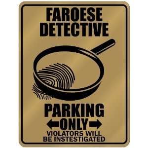  New  Faroese Detective   Parking Only  Faroes Parking 