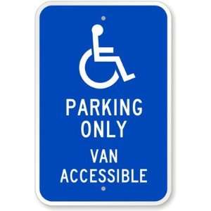  Parking Only Van Accessible (with Graphic) Diamond Grade 