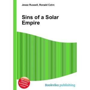  Sins of a Solar Empire Ronald Cohn Jesse Russell Books