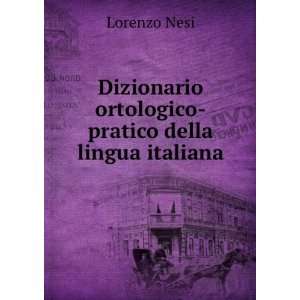  Dizionario ortologico pratico della lingua italiana 