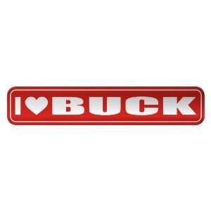 LOVE BUCK  STREET SIGN NAME