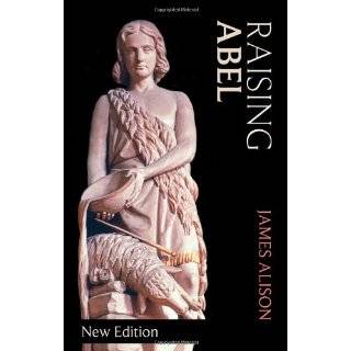 Raising Abel by James Alison (Jun 1, 2010)