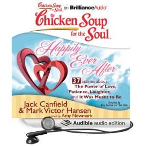  Chicken Soup for the Soul Happily Ever After   37 Stories 