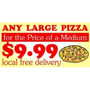  3x6 Vinyl Banner   Any Large Pizza 