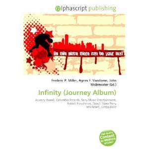  Infinity (Journey Album) (9786134201698) Books