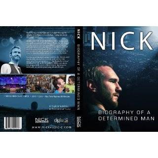  Nick Vujicic DVD NICK Biography of a Determined Man 