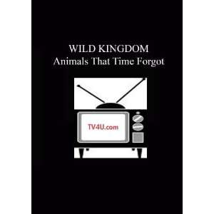  Wild Kingdom   Animals That Time Forgot Movies & TV