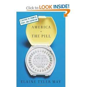  America and the Pill A History of Promise, Peril, and 