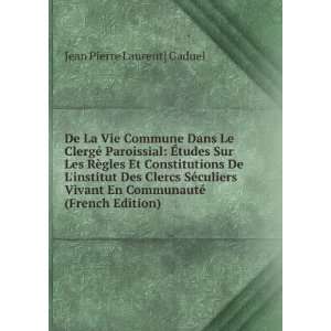   En CommunautÃ© (French Edition) Jean Pierre Laurent] Gaduel Books