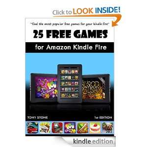 25 Free Games for Kindle Fire (1st Edition) Tony Stone  