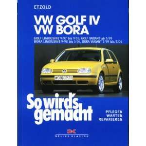VW GOLF 4 IV SO WIRDS GEMACHT Reparaturanleitung Reparaturhandbuch 