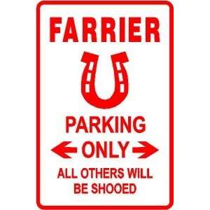  FARRIER PARKING sign * street horse shoe